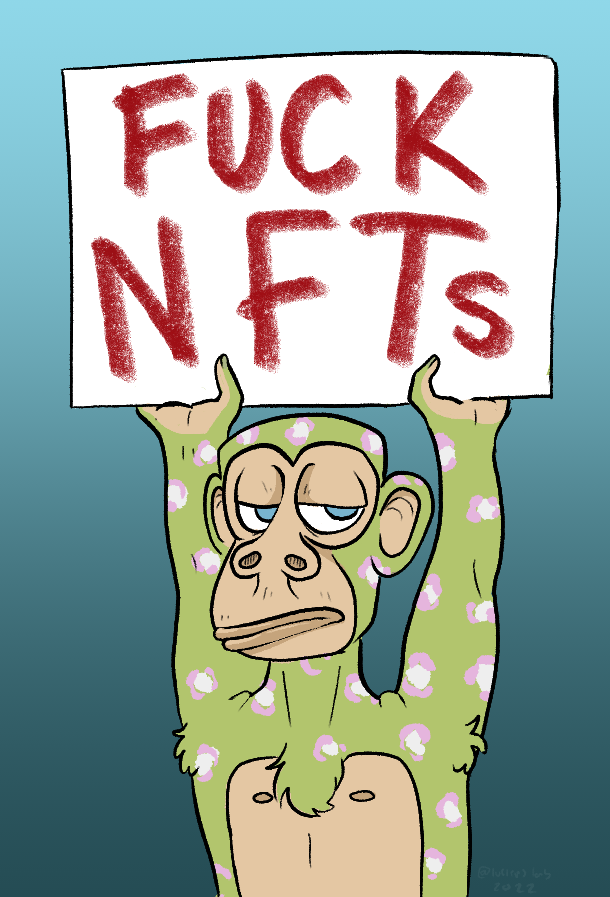 A character remarkably similar to a Bored Ape holding up a sign saying FUCK NFTs