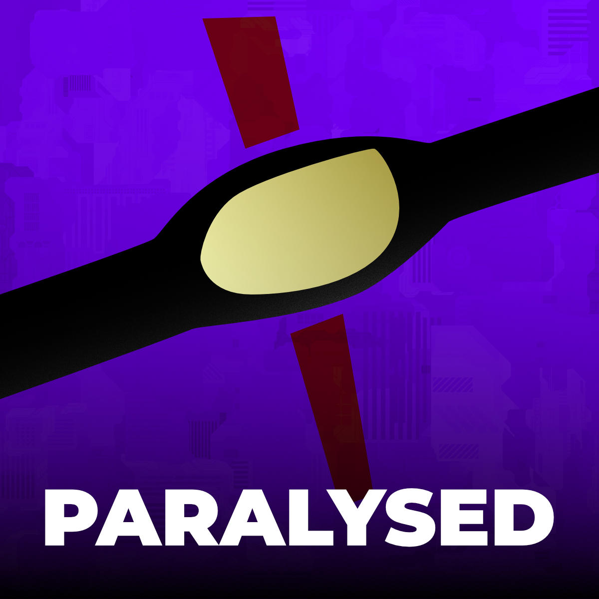 Card image for PARALYSED